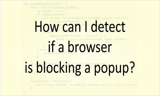 Detect if a browser is blocking a popup