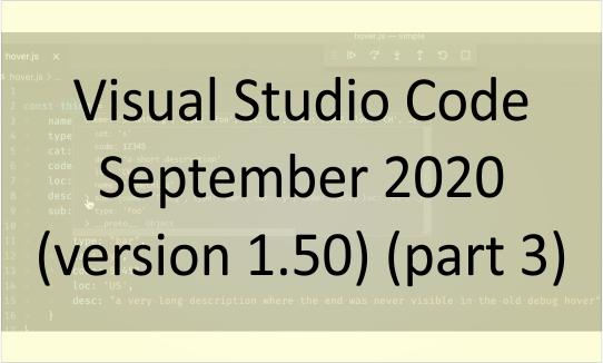 Visual Studio Code September 2020 (version 1.50) (part 3)